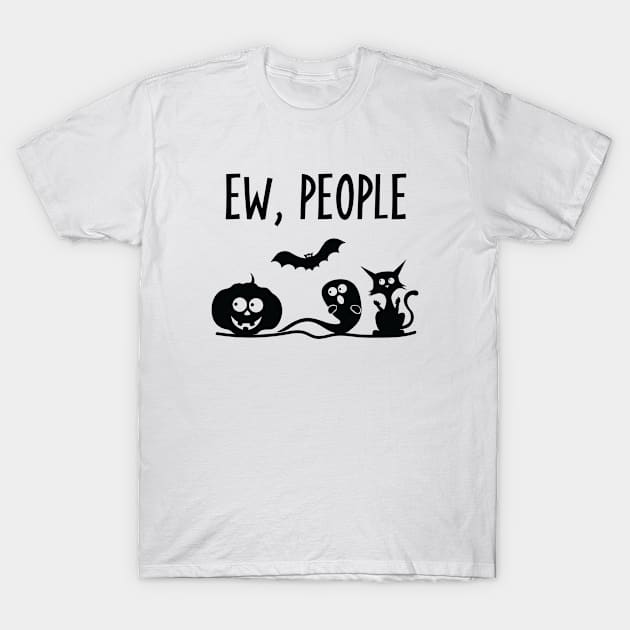 EW PEOPLE T-Shirt by Rebelion